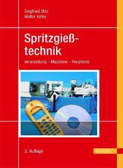 Spritzgie&szlig;technik