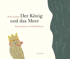 Der K&ouml;nig und das Meer