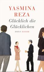 Gl&uuml;cklich die Gl&uuml;cklichen