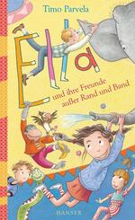 Ella und ihre Freunde au&szlig;er Rand und Band