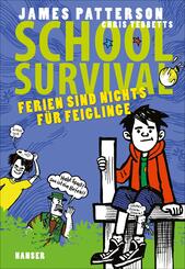 School Survival - Ferien sind nichts f&uuml;r Feiglinge