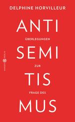 &Uuml;berlegungen zur Frage des Antisemitismus