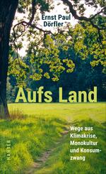 Aufs Land