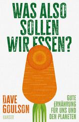 Was also sollen wir essen?
