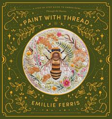 Paint With Thread: Through the Seasons