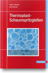 Thermoplast-Schaumspritzgie&szlig;en