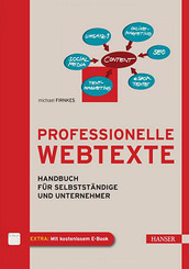 Professionelle Webtexte - Handbuch für Selbstständige und Unternehmer