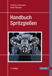 Handbuch Spritzgießen (eBook, PDF)