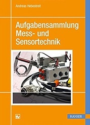 Aufgabensammlung Mess- und Sensortechnik