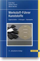 Werkstoff-F&uuml;hrer Kunststoffe
