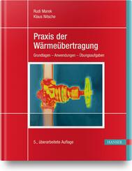 Praxis der W&auml;rme&uuml;bertragung