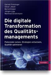 Die digitale Transformation des Qualit&auml;tsmanagements