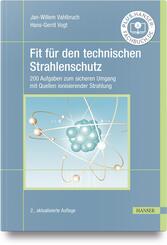 Fit f&uuml;r den technischen Strahlenschutz