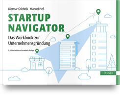 Startup Navigator - Das Workbook zur Unternehmensgr&uuml;ndung