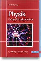Physik f&uuml;r das Bachelorstudium