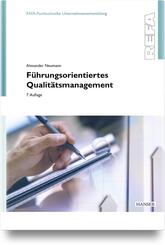 F&uuml;hrungsorientiertes Qualit&auml;tsmanagement