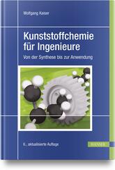 Kunststoffchemie f&uuml;r Ingenieure