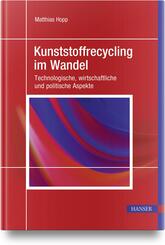 Kunststoffrecycling im Wandel
