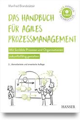 Das Handbuch f&uuml;r agiles Prozessmanagement