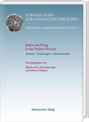Juden und Krieg in der Fr&uuml;hen Neuzeit