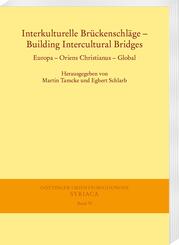 Interkulturelle Br&uuml;ckenschl&auml;ge - Building Intercultural Bridges