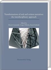 Transformations of oral and written narratives: the interdisciplinary approach