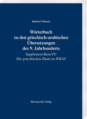 W&ouml;rterbuch zu den griechisch-arabischen &Uuml;bersetzungen des 9. Jahrhunderts
