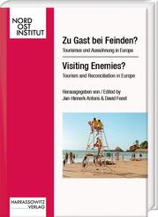 Zu Gast bei Feinden? Visiting Enemies?