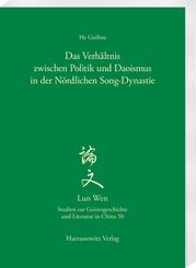 Das Verh&auml;ltnis zwischen Politik und Daoismus in der N&ouml;rdlichen Song-Dynastie