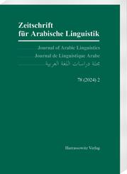 Zeitschrift f&uuml;r Arabische Linguistik 78 (2024/2)