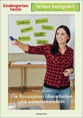 Die Konzeption &uuml;berarbeiten und weiterentwickeln