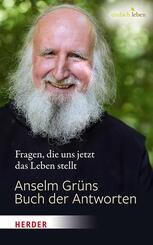 Anselm Gr&uuml;ns Buch der Antworten