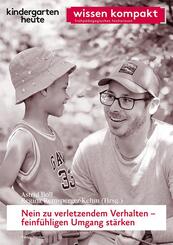 Nein zu verletzendem Verhalten - feinf&uuml;hligen Umgang st&auml;rken