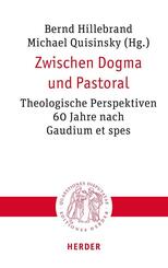 Zwischen Dogma und Pastoral