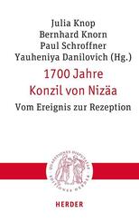 1700 Jahre Konzil von Niz&auml;a