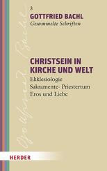 Christsein in Kirche und Welt