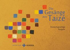 Die Ges&auml;nge aus Taiz&eacute;