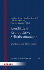 Konfliktfeld Reproduktive Selbstbestimmung
