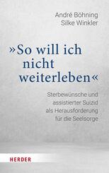 "So will ich nicht weiterleben"