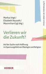 Verlieren wir die Zukunft?