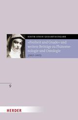 "Freiheit und Gnade" und weitere Beitr&auml;ge zu Ph&auml;nomenologie und Ontologie