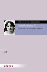 &Uuml;bersetzung: Des Hl. Thomas von Aquino Untersuchungen &uuml;ber die Wahrheit - Quaestiones disputatae de veritate 1