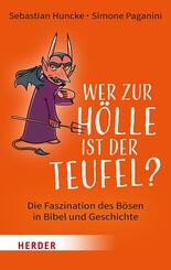 Wer zur H&ouml;lle ist der Teufel?