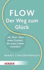 Flow - Der Weg zum Gl&uuml;ck