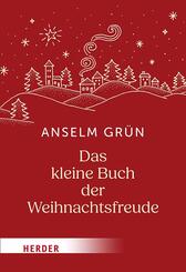 Das kleine Buch der Weihnachtsfreude