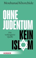 Ohne Judentum kein Islam