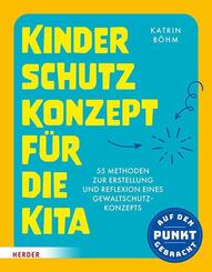Kinderschutzkonzept f&uuml;r die Kita und die Kindertagespflege