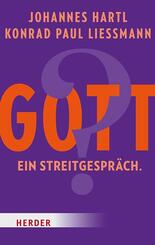 Gott? Ein Streitgespr&auml;ch
