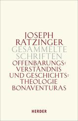 Offenbarungsverst&auml;ndnis und Geschichtstheologie Bonaventuras