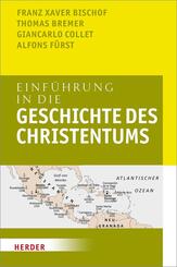 Einf&uuml;hrung in die Geschichte des Christentums